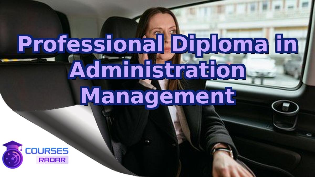 Professional Diploma in Administration Management