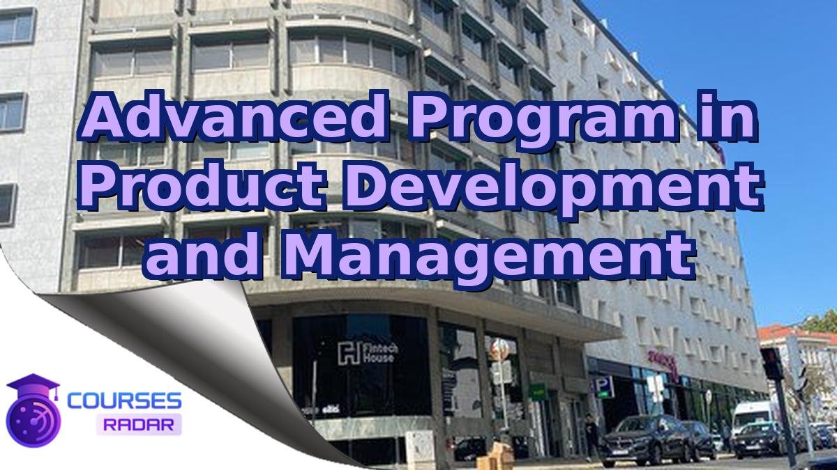 Advanced Program in Product Development and Management