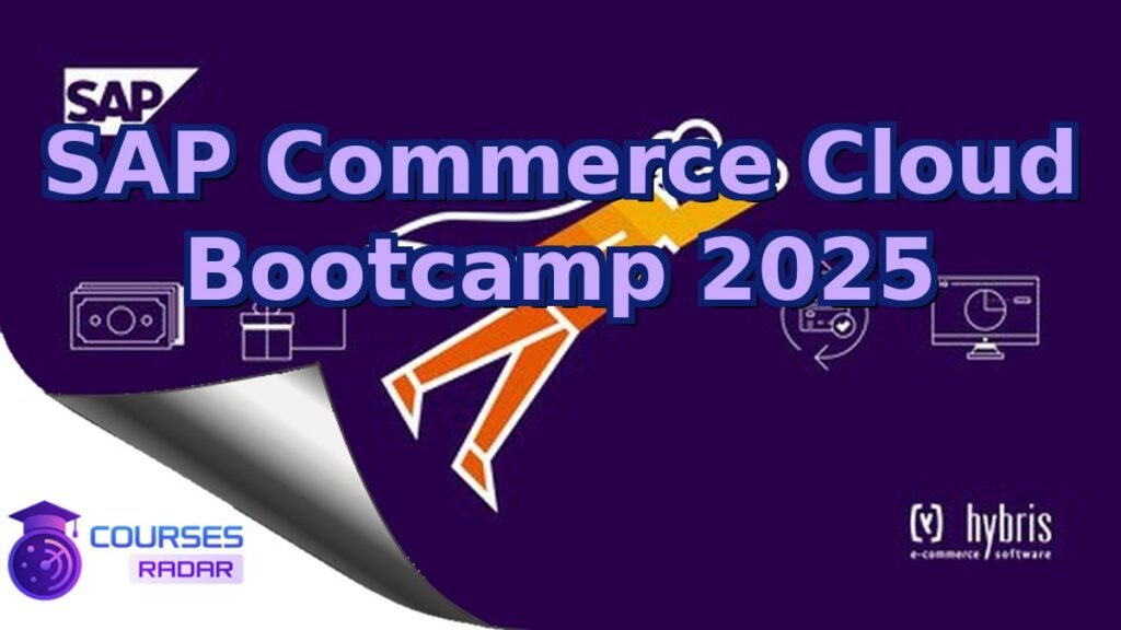 SAP Commerce Cloud Bootcamp 2026 – Free Course