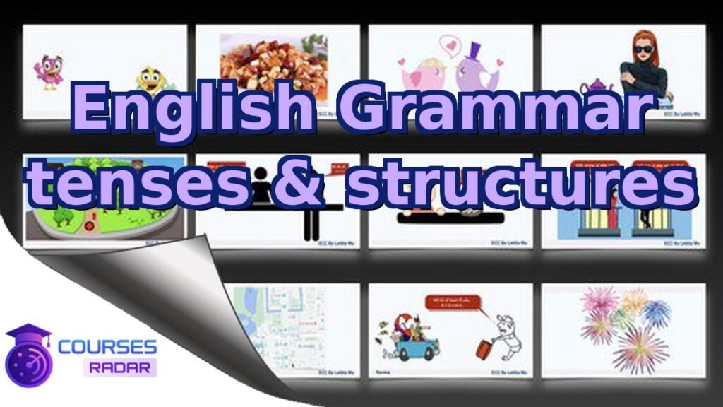 English Grammar tenses & structures – Free Course