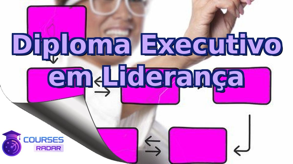 Diploma Executivo em Liderança