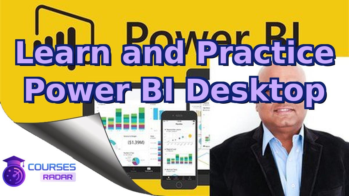 Learn and Practice Power BI Desktop