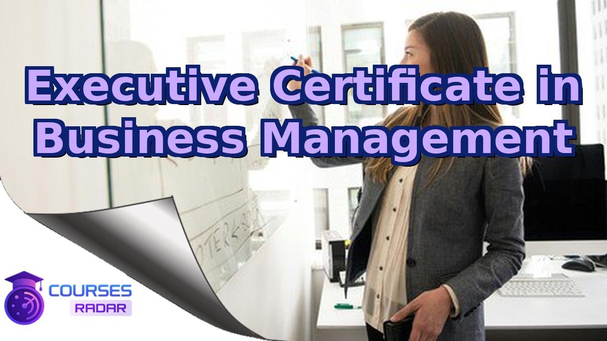 Executive Certificate in Business Management
