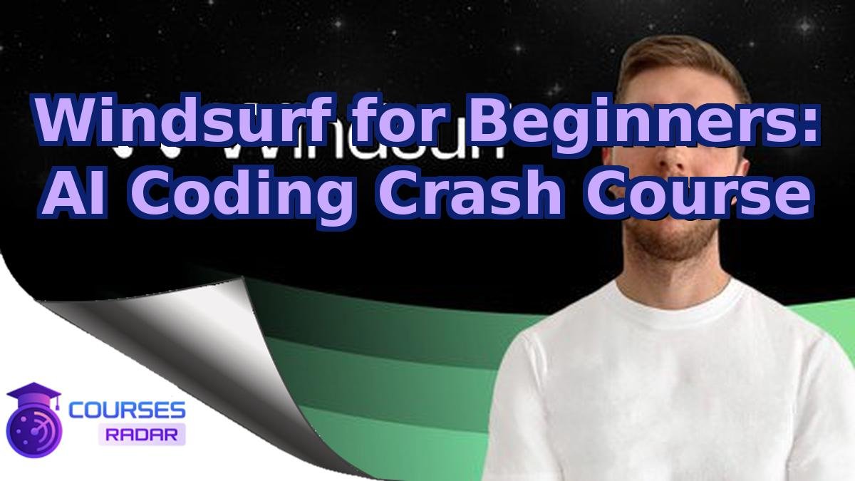 Windsurf for Beginners: AI Coding Crash Course
