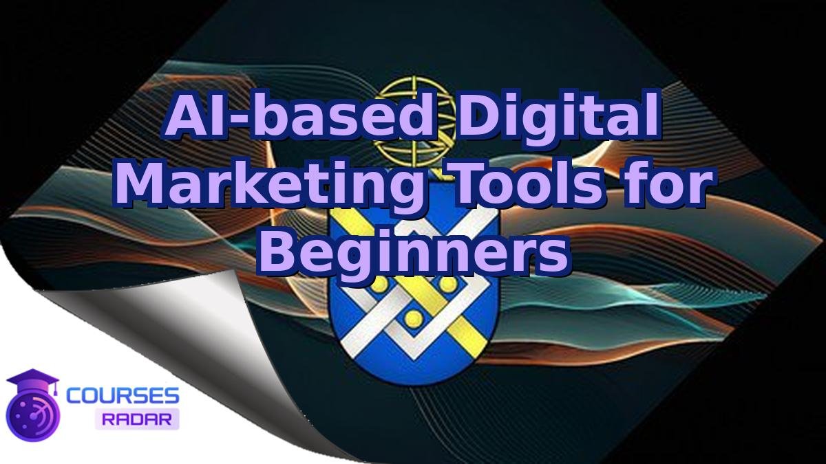 AI-based Digital Marketing Tools for Beginners
