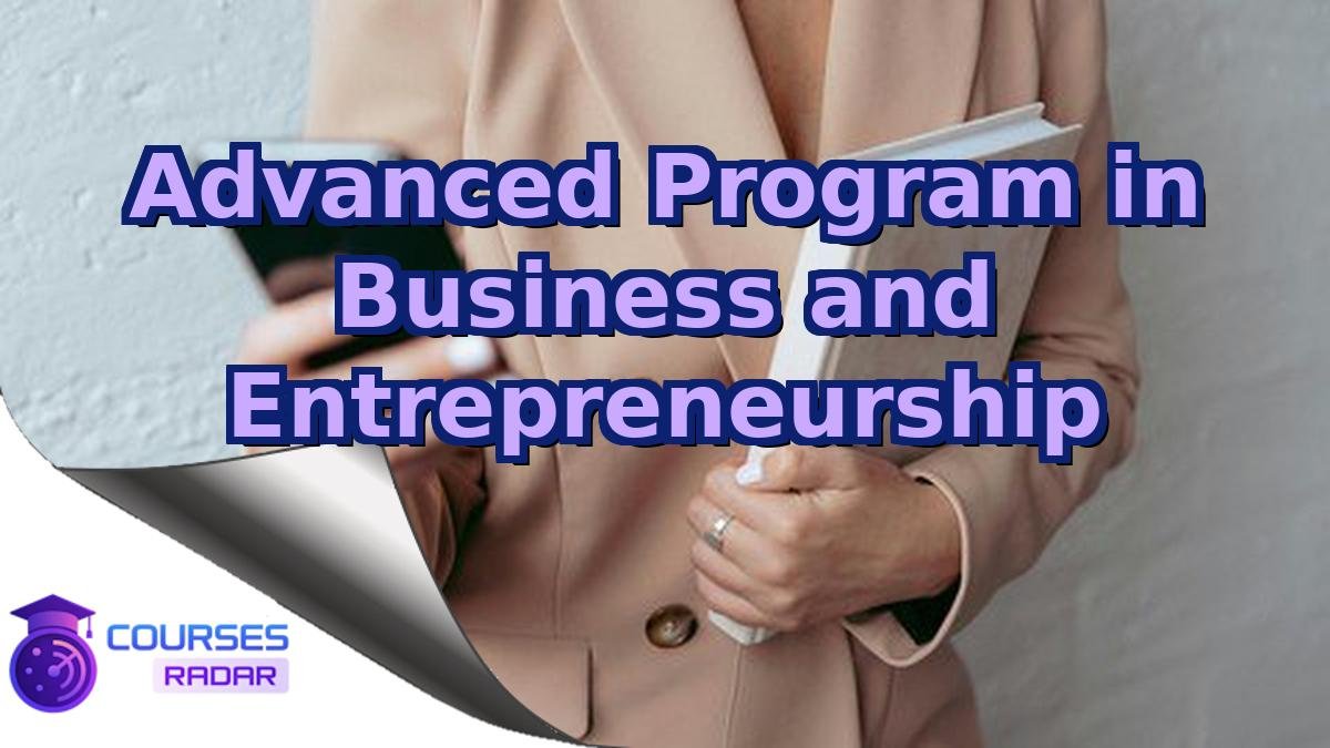 Advanced Program in Business and Entrepreneurship