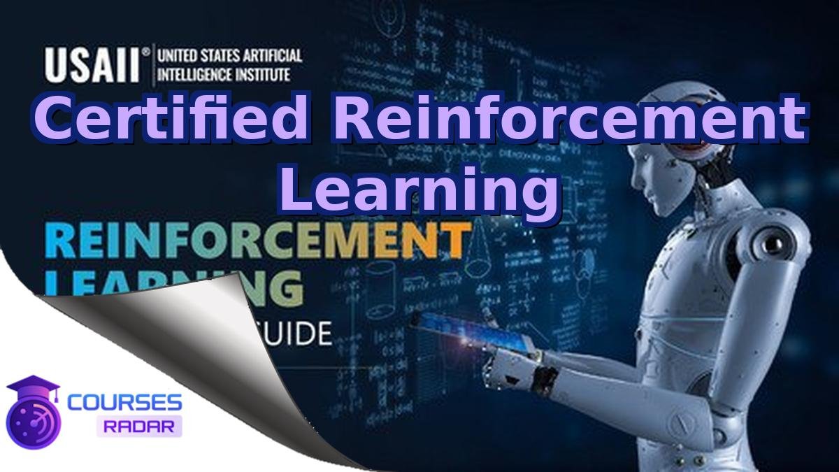 Certified Reinforcement Learning