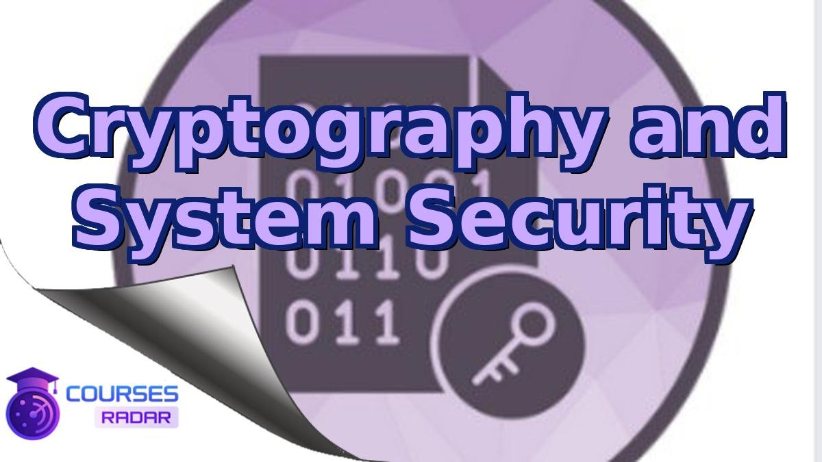 Cryptography and System Security