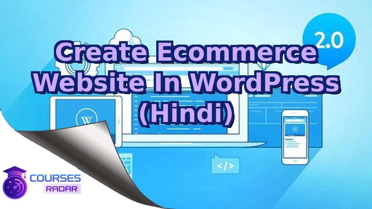 Create Ecommerce Website In WordPress (Hindi)