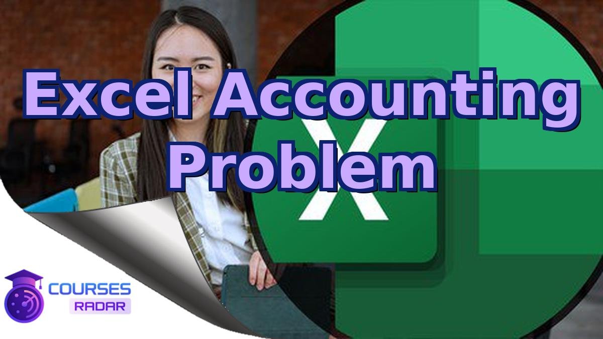 Excel Accounting Problem