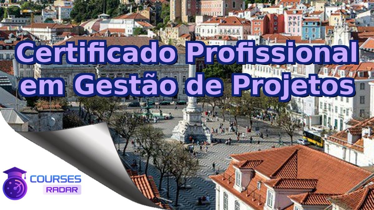 Certificado Profissional em Gestão de Projetos