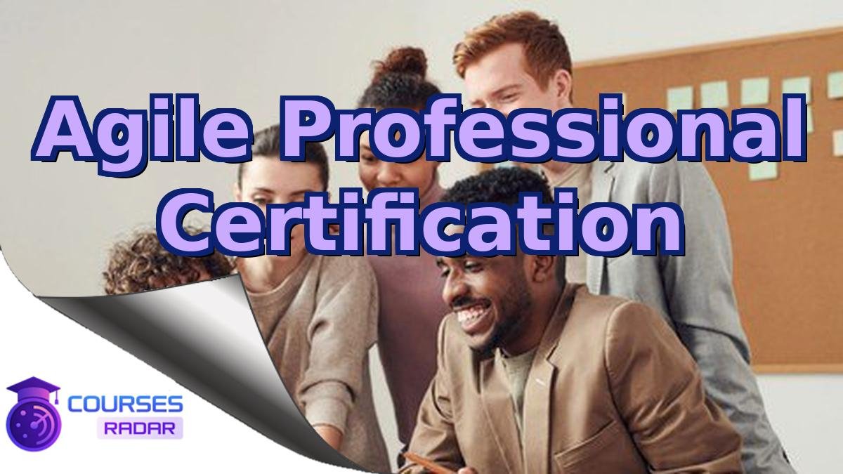 Agile Professional Certification