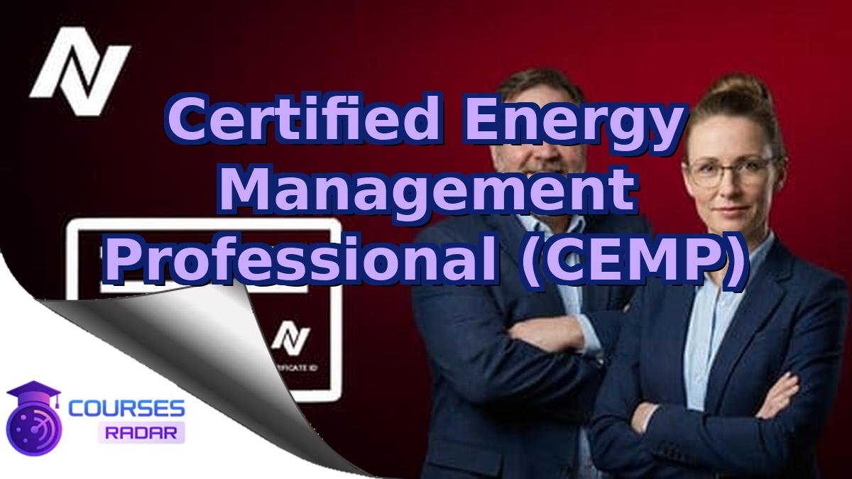 Certified Energy Management Professional (CEMP)