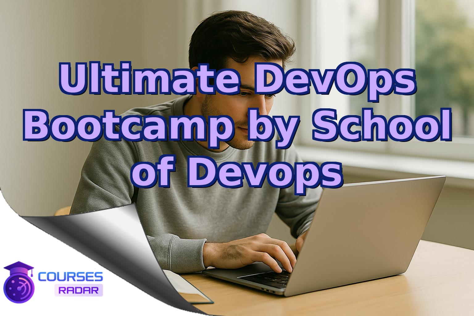 Ultimate DevOps Bootcamp by School of Devops