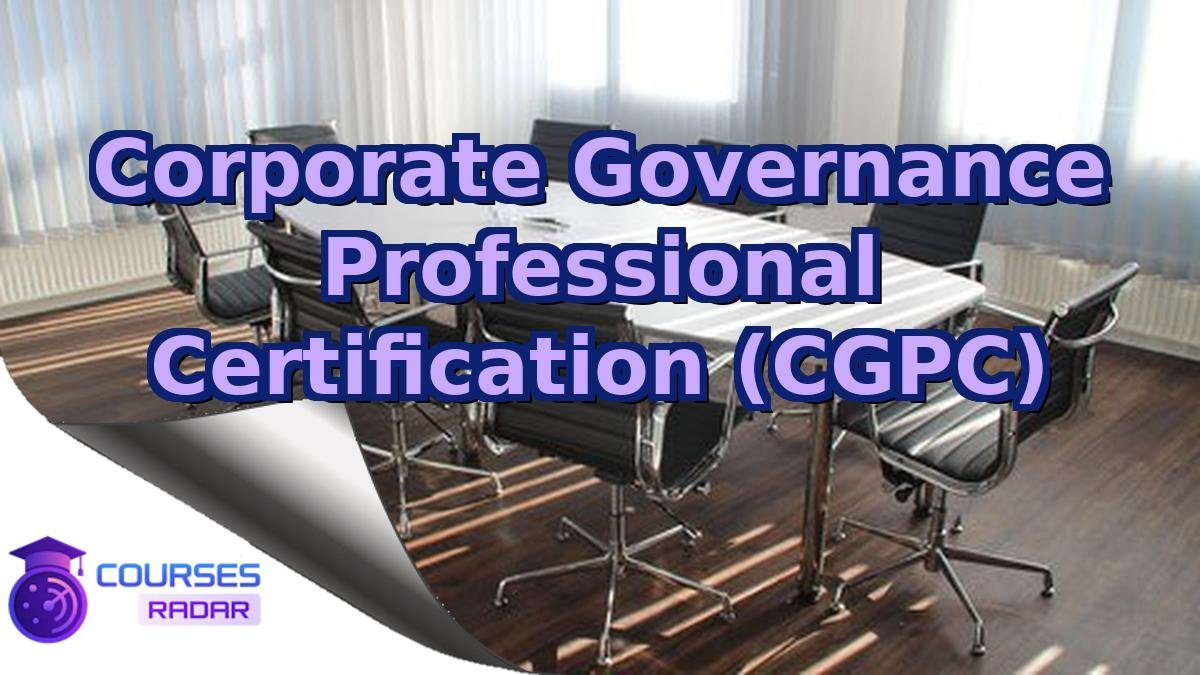 Corporate Governance Professional Certification (CGPC)
