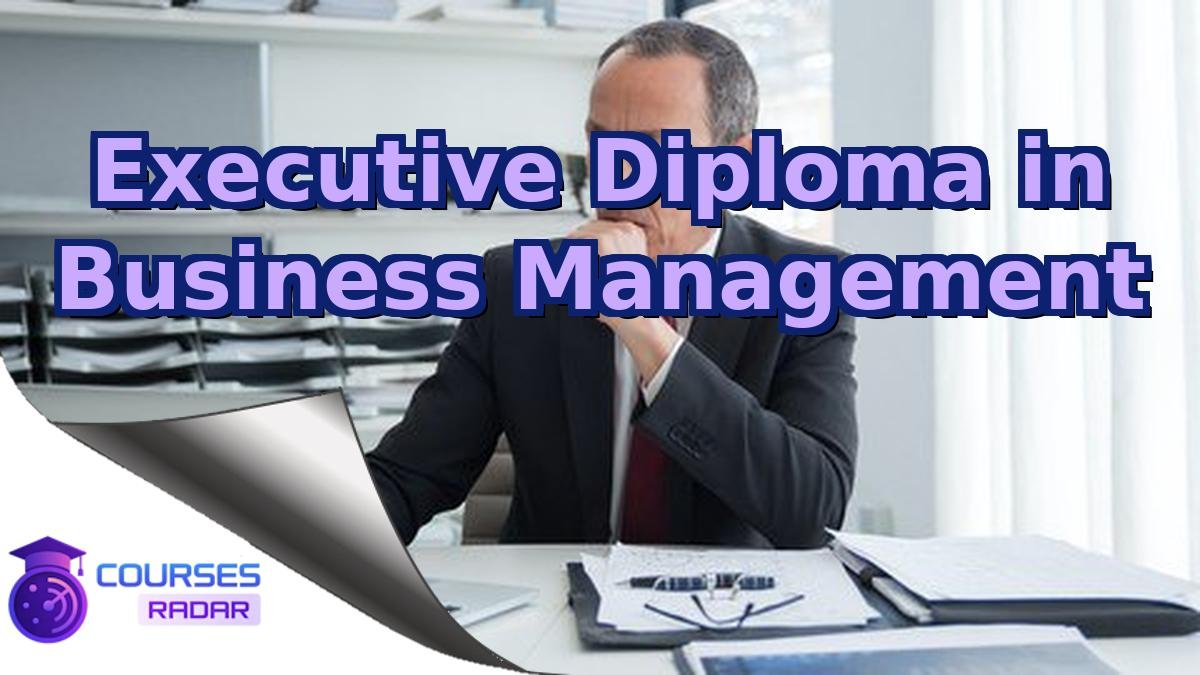 Executive Diploma in Business Management