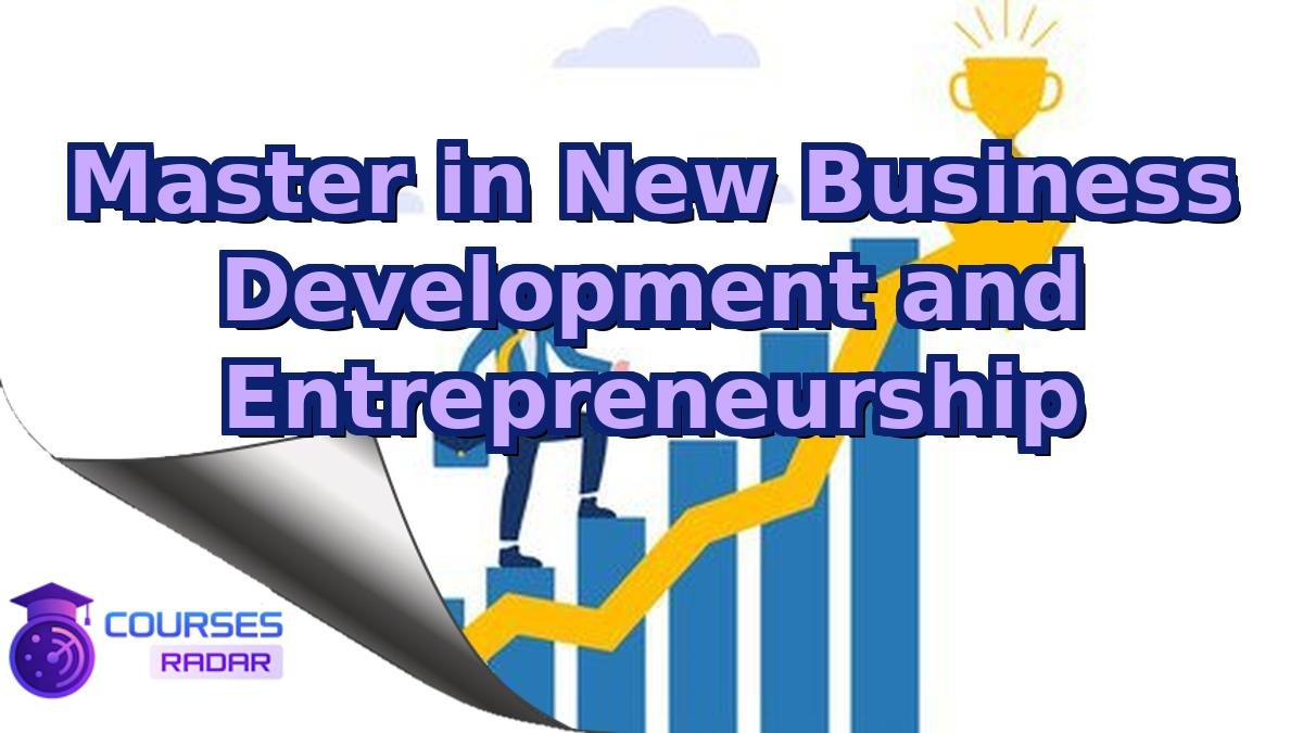 Master in New Business Development and Entrepreneurship