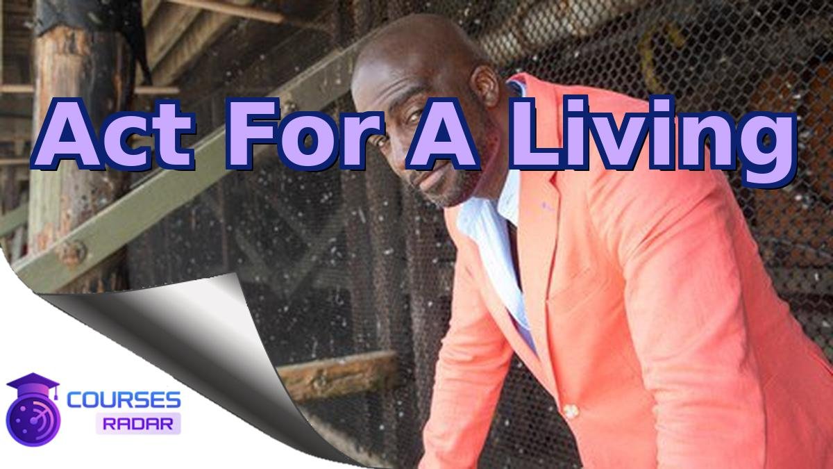 Act For A Living