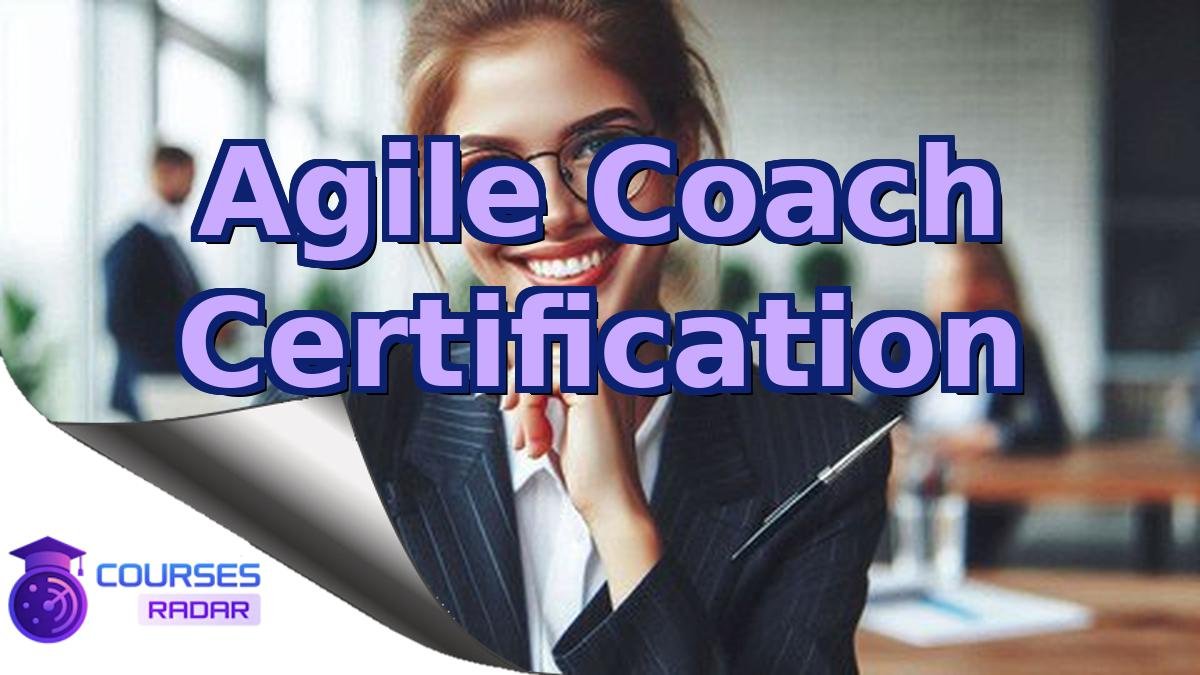 Agile Coach Certification