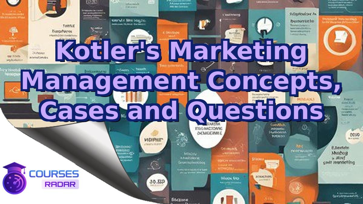 Kotler's Marketing Management Concepts, Cases and Questions