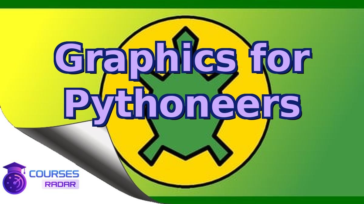Graphics for Pythoneers