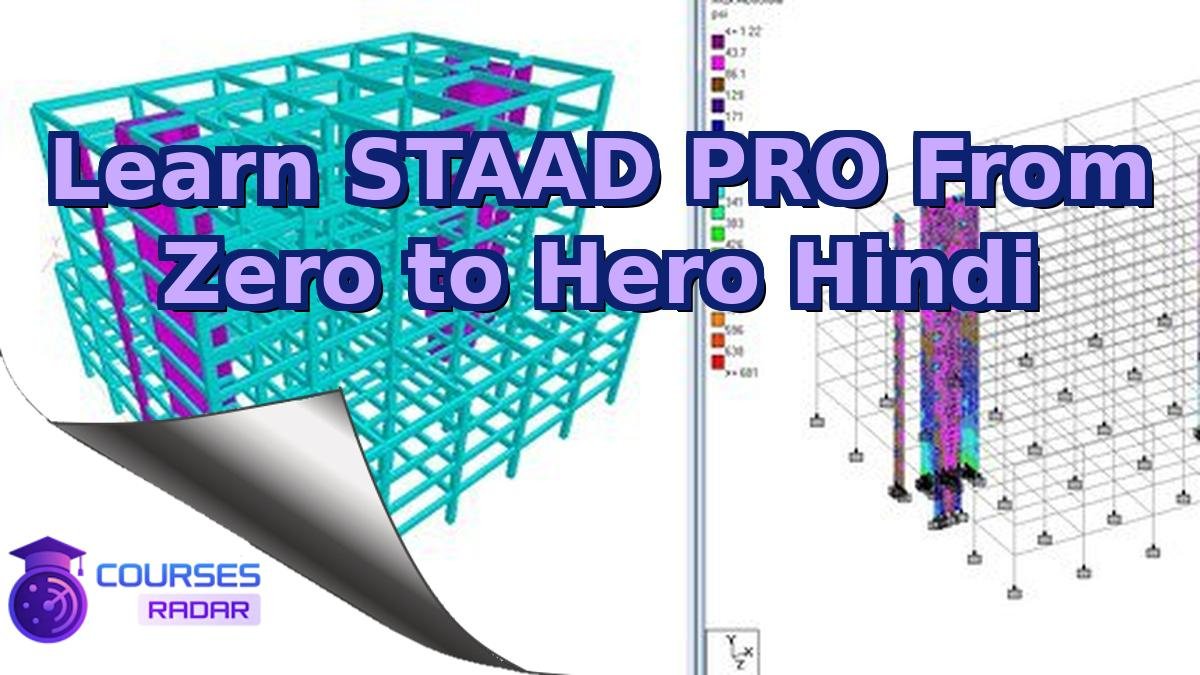 Learn STAAD PRO From Zero to Hero Hindi