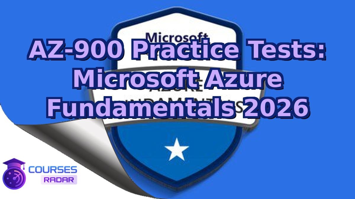 AZ-900 Practice Tests: Microsoft Azure Fundamentals 2026