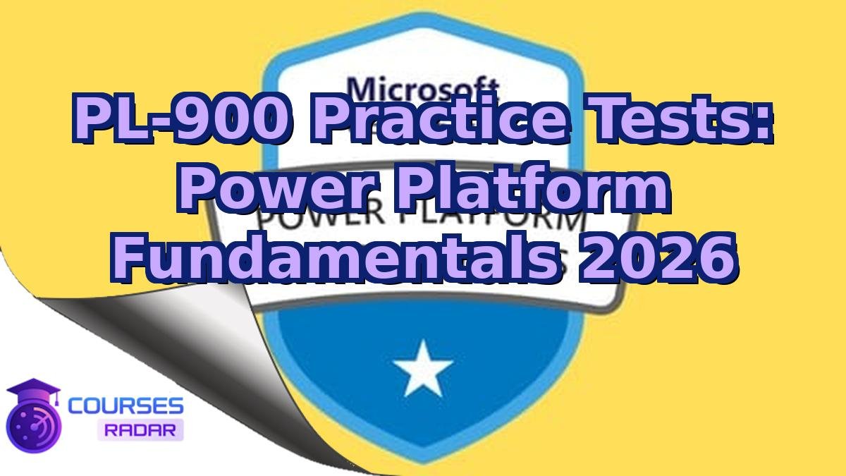 PL-900 Practice Tests: Power Platform Fundamentals 2026