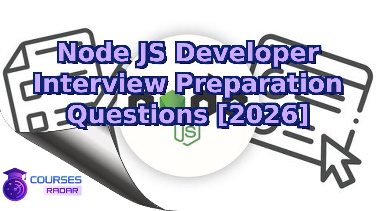 Node JS Developer Interview Preparation Questions [2026]