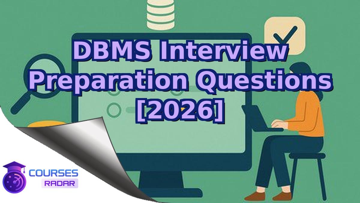 DBMS Interview Preparation Questions [2026]