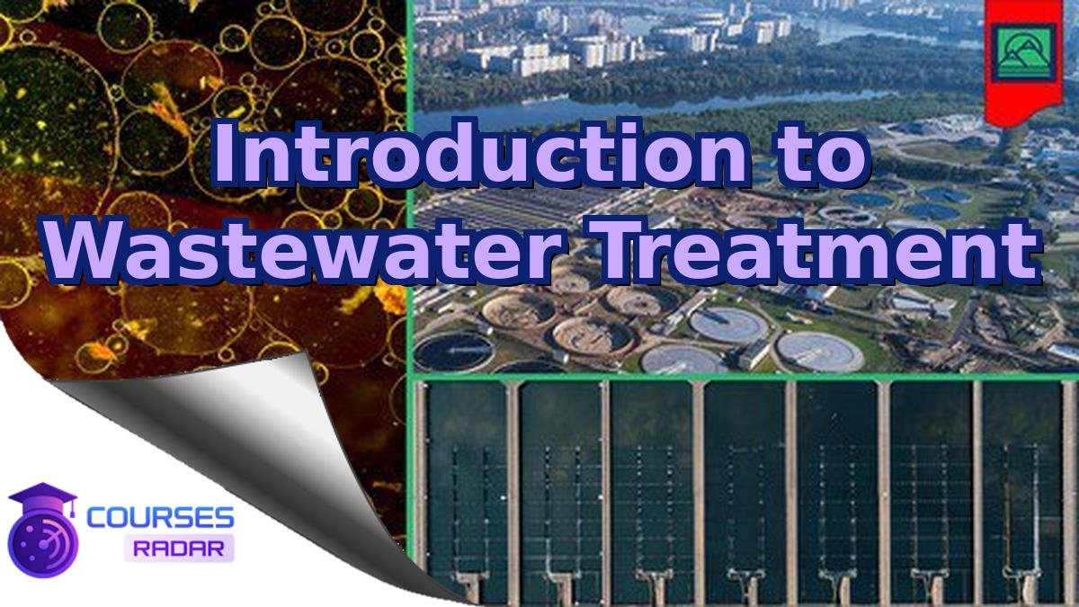 Introduction to Wastewater Treatment