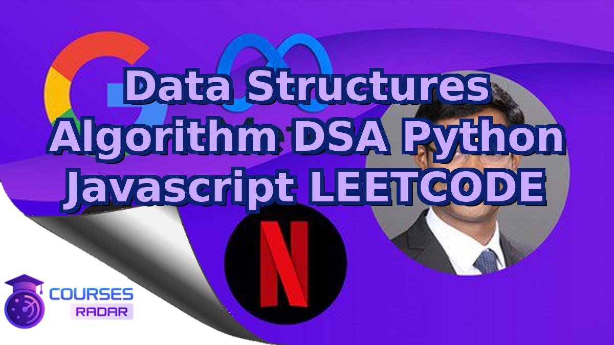 Data Structures Algorithm DSA Python Javascript LEETCODE