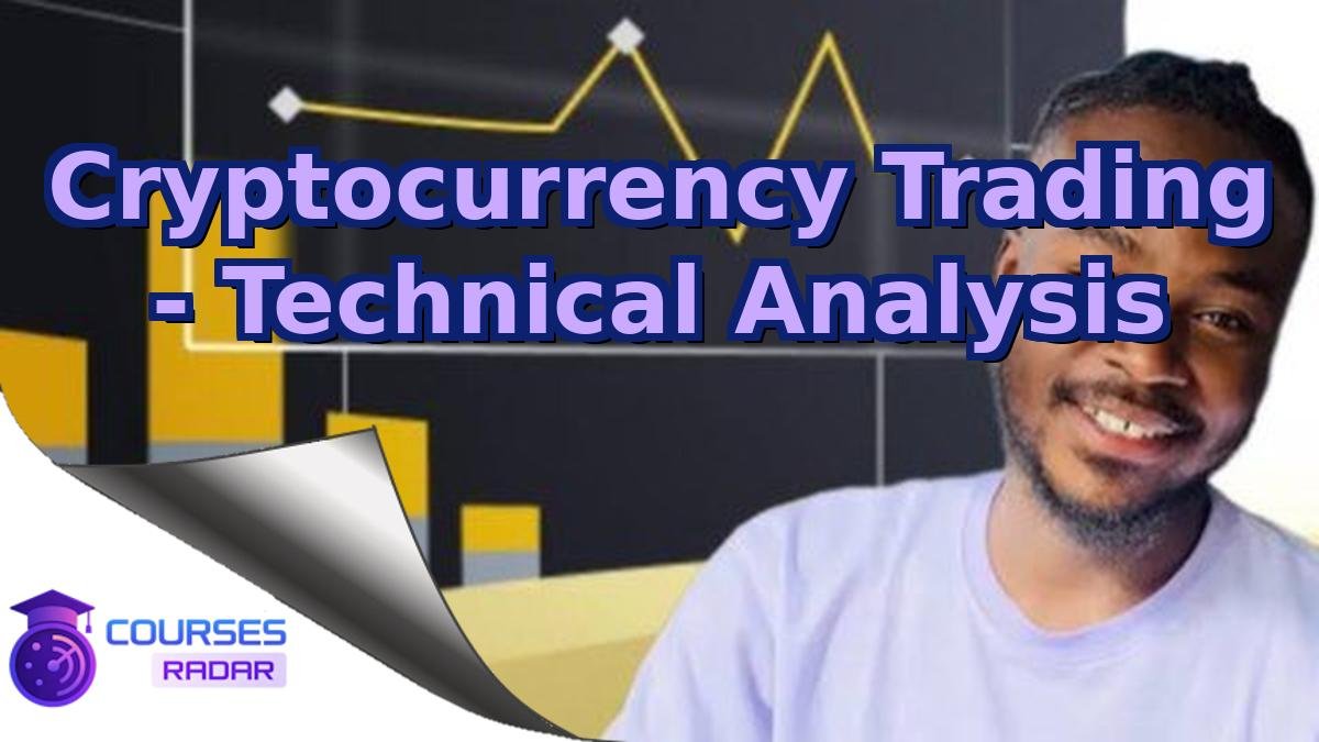 Cryptocurrency Trading - Technical Analysis