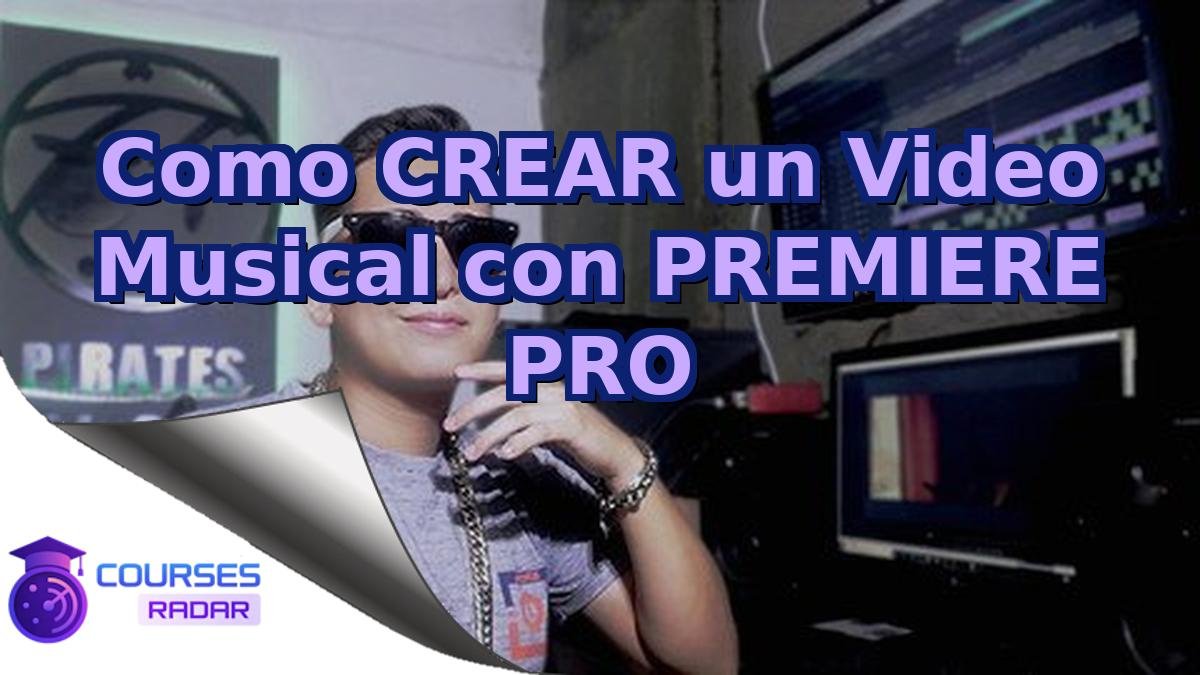 Como CREAR un Video Musical con PREMIERE PRO
