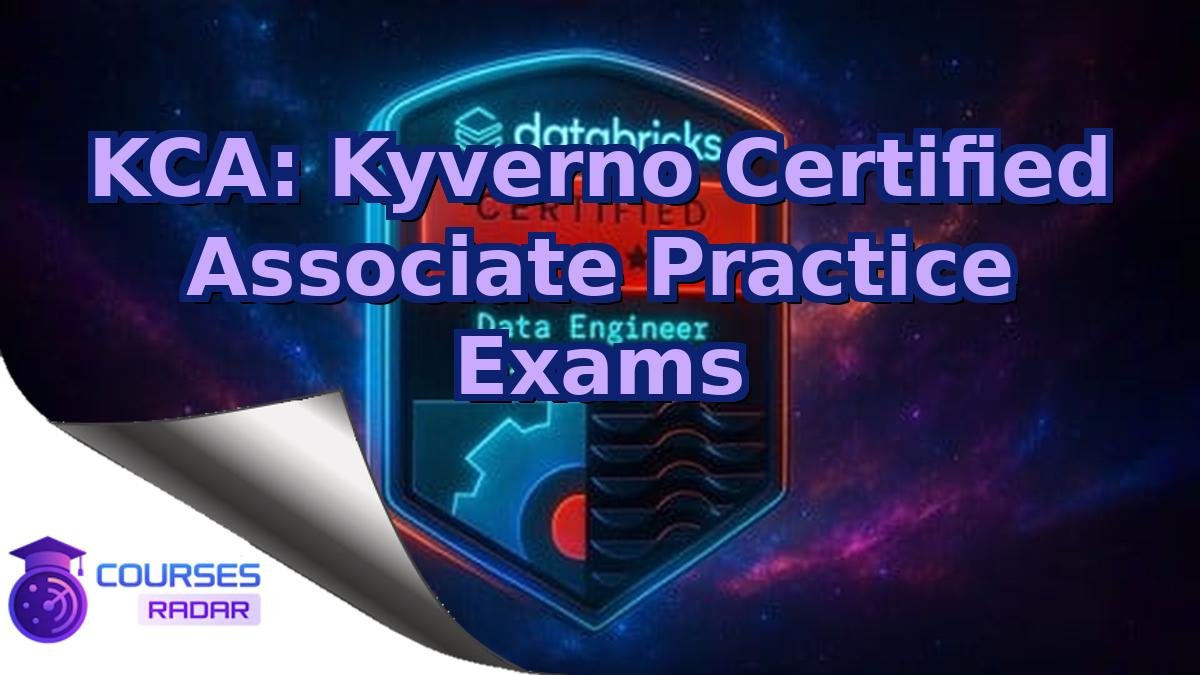 KCA: Kyverno Certified Associate Practice Exams