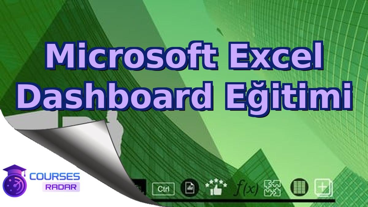Microsoft Excel Dashboard Eğitimi