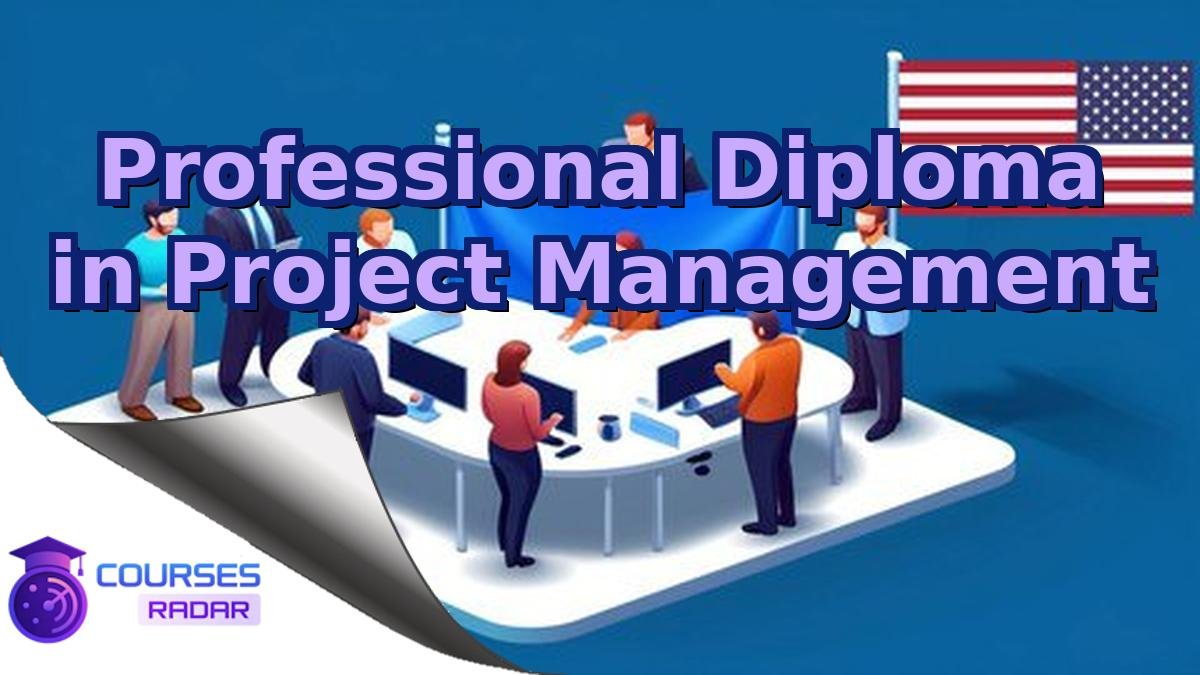 Professional Diploma in Project Management