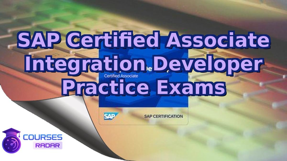 SAP Certified Associate Integration Developer Practice Exams