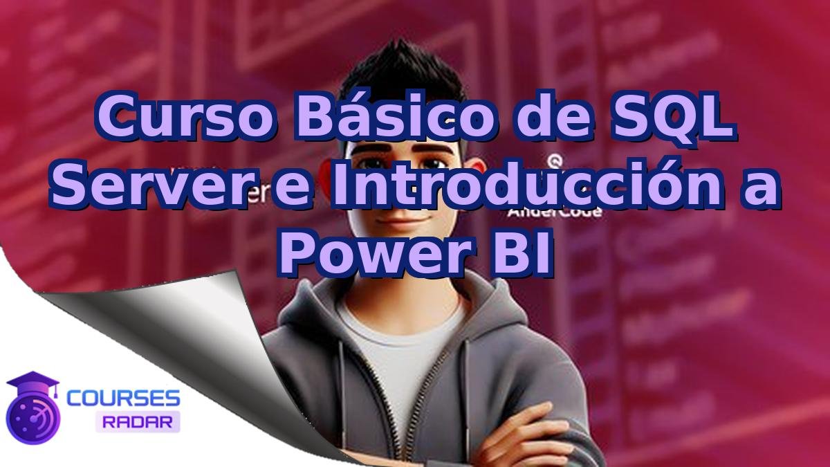 Curso Básico de SQL Server e Introducción a Power BI
