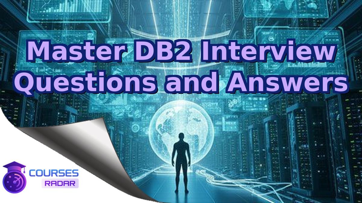 Master DB2 Interview Questions and Answers