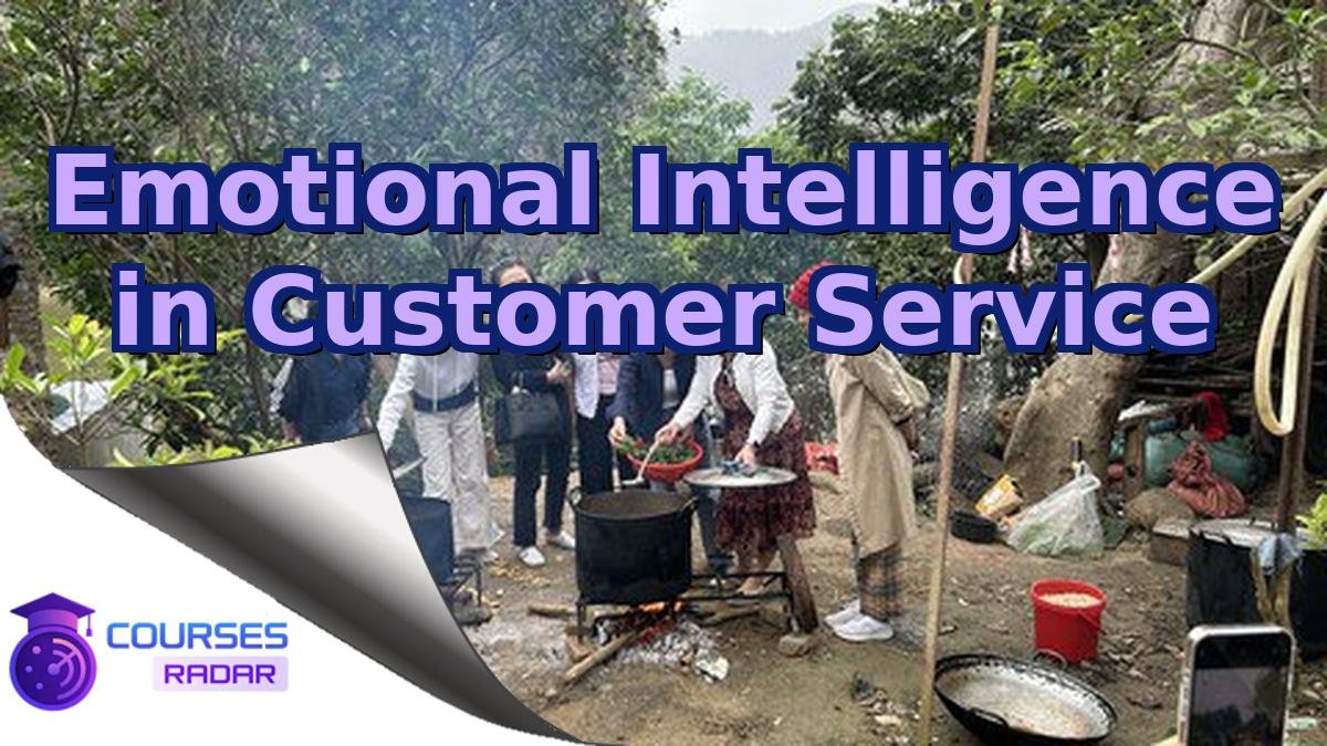 Emotional Intelligence in Customer Service