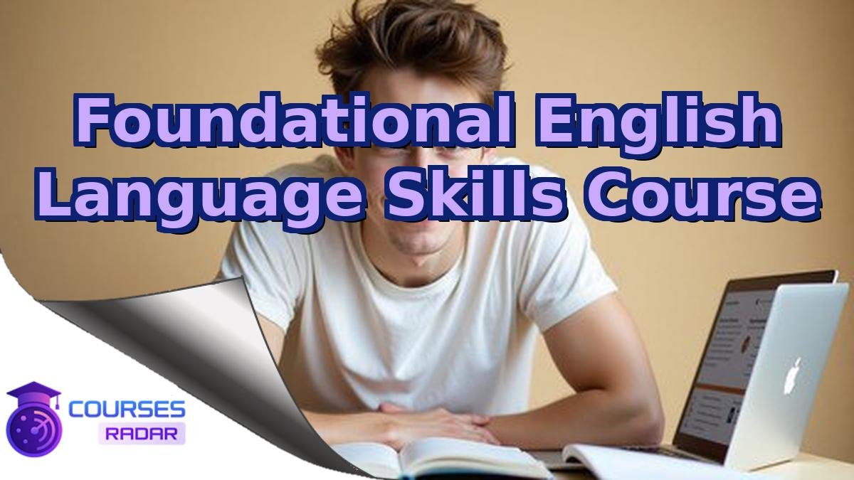 Foundational English Language Skills Course