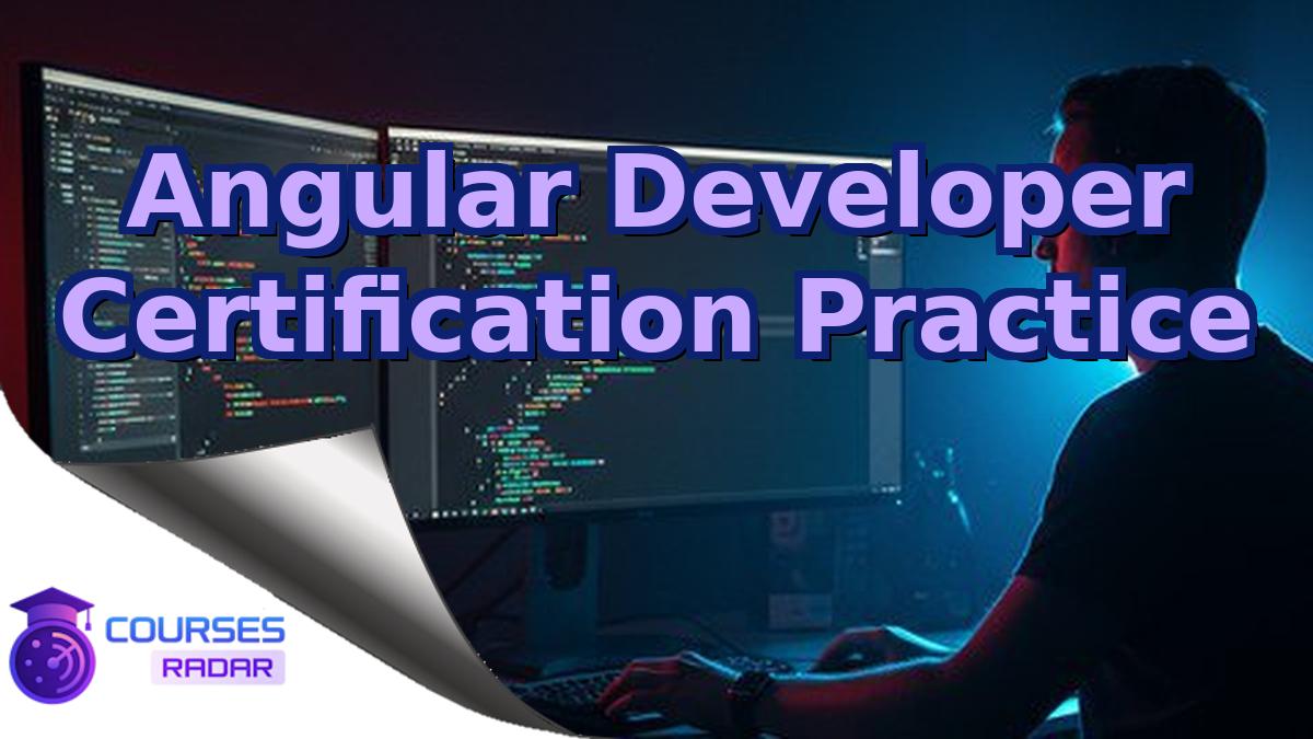 Angular Developer Certification Practice