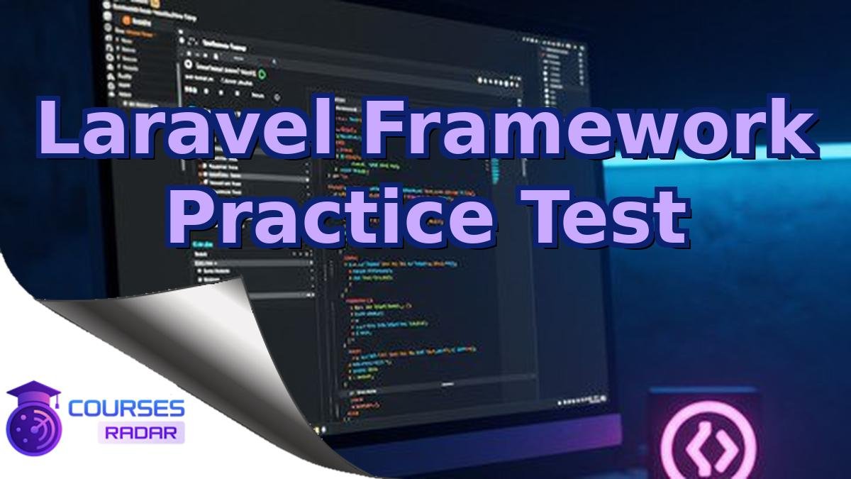Laravel Framework Practice Test