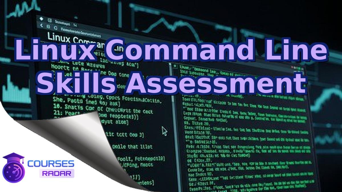 Linux Command Line Skills Assessment