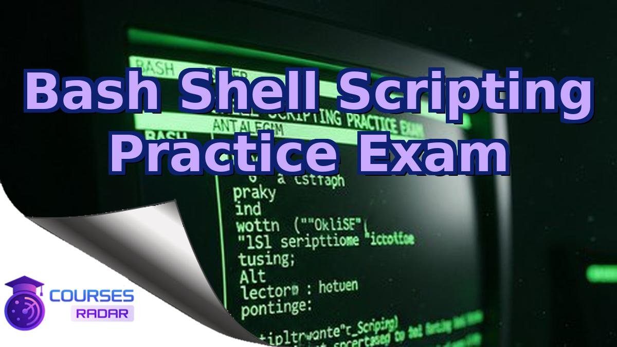 Bash Shell Scripting Practice Exam