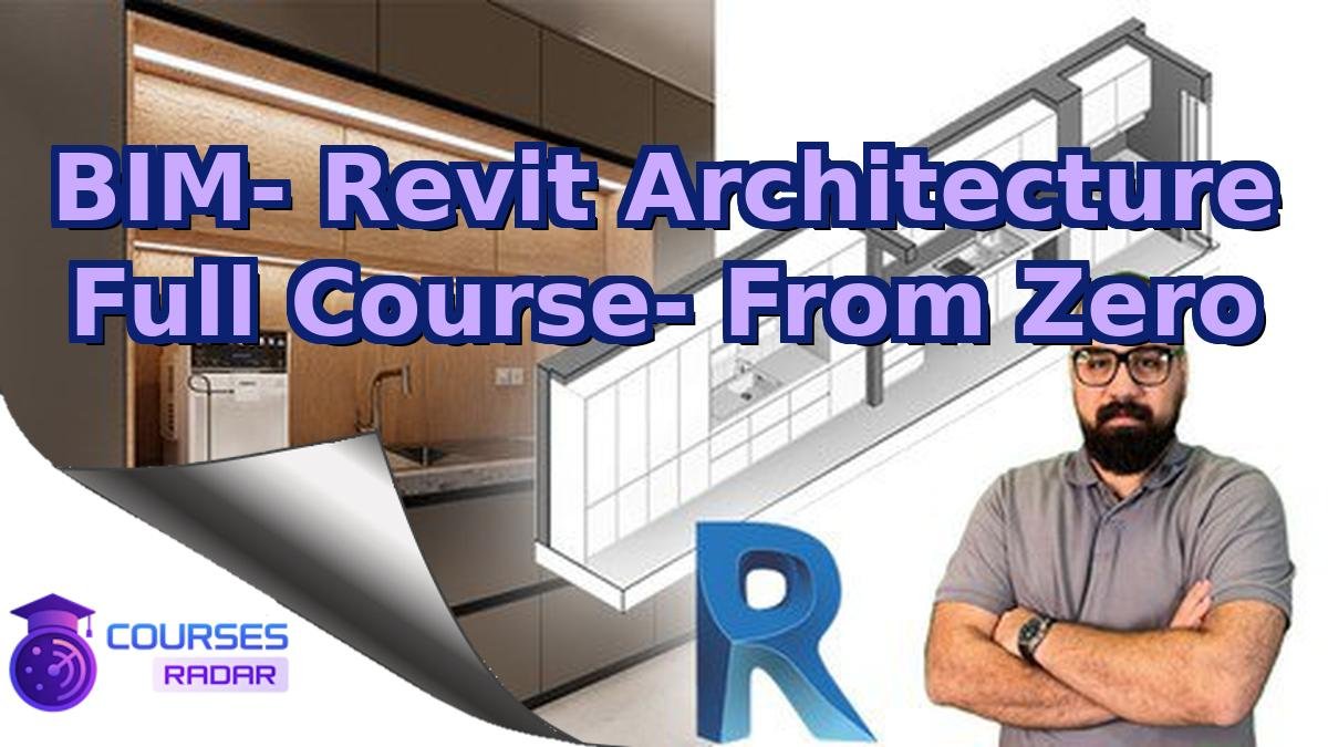 BIM- Revit Architecture Full Course- From Zero