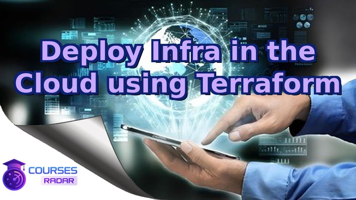 Deploy Infra in the Cloud using Terraform