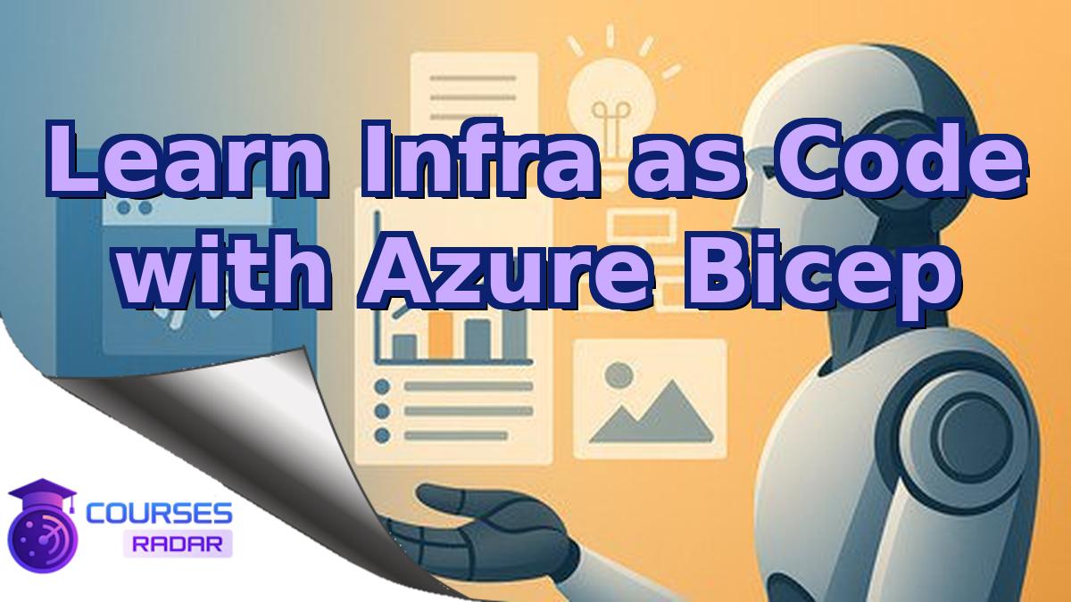 Learn Infra as Code with Azure Bicep