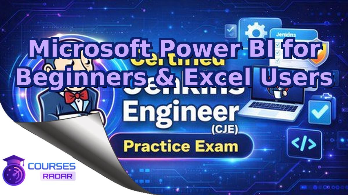 Microsoft Power BI for Beginners & Excel Users